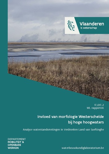 Invloed van morfologie Westerschelde bij hoge hoogwaters: analyse waterstandsmetingen in Verdronken Land van Saeftinghe