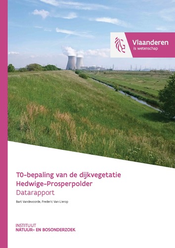 T0-bepaling van de dijkvegetatie Hedwige-Prosperpolder (datarapport) T0-bepaling van de dijkvegetatie Hedwige-Prosperpolder (datarapport)