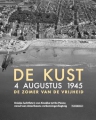 De kust 4 augustus 1945: De zomer van de vrijheid
