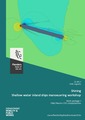 Shining ‐ Shallow water inland ships manoeuvring workshop: Work package 1. FINE/Marine CFD computations