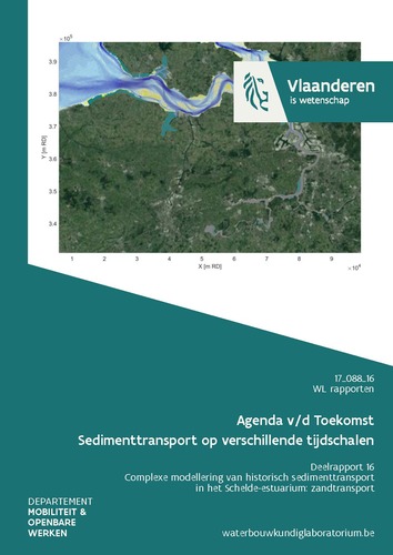 AvdT – Sedimenttransport op verschillende tijdschalen: deelrapport 16. Complexe modellering van historisch sedimenttransport in het Schelde-estuarium: zandtransport AvdT – Sedimenttransport op verschillende tijdschalen: deelrapport 16. Complexe modellering van historisch sedimenttransport in het Schelde-estuarium: zandtransport