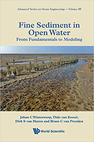 Fine sediment in open water: from fundamentals to modeling Fine sediment in open water: from fundamentals to modeling