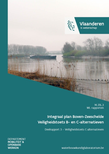 Integraal Plan Boven-Zeeschelde Veiligheidstoets B- en C-alternatieven: deelrapport 3. Veiligheidstoets C-alternatieven