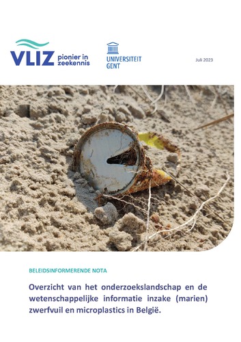 Beleidsinformerende Nota: Overzicht van het onderzoekslandschap en de wetenschappelijke informatie inzake (marien) zwerfvuil en microplastics in België Beleidsinformerende Nota: Overzicht van het onderzoekslandschap en de wetenschappelijke informatie inzake (marien) zwerfvuil en microplastics in België