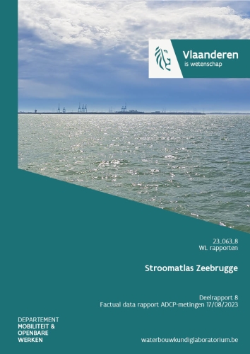Stroomatlas Zeebrugge: Deelrapport 8. Factual data rapport ADCP-metingen 17/08/2023 Stroomatlas Zeebrugge: Deelrapport 8. Factual data rapport ADCP-metingen 17/08/2023