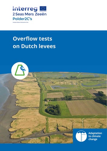 Overflow tests on Dutch levees Overflow tests on Dutch levees