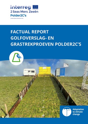 Factual report golfoverslag- en grastrekproeven polder2c’s Factual report golfoverslag- en grastrekproeven polder2c’s