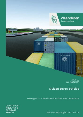 Sluizen Boven-Schelde: Deelrapport 2. Nautische simulaties: Sluis te Kerkhove