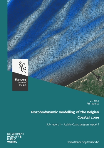 Morphodynamic modelling of the Belgian Coastal zone: Sub report 1. Scaldis-Coast progress report 1