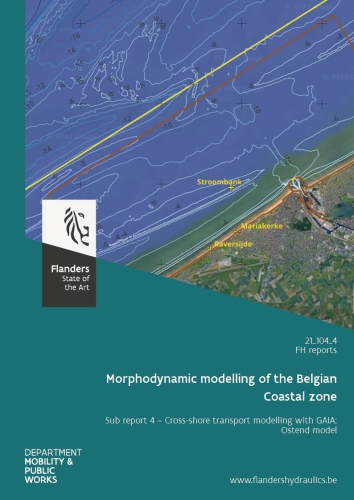 Morphodynamic modelling of the Belgian Coastal zone: Sub report 4. Cross-shore transport modelling with GAIA: Ostend model Morphodynamic modelling of the Belgian Coastal zone: Sub report 4. Cross-shore transport modelling with GAIA: Ostend model