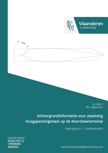 Achtergrondinformatie voor plaatsing hoogspanningsmast op de Noordzeeterminal: Deelrapport 3. Desktopstudie