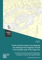 Techno-economic study on the deepening and widening of the navigation channel in the maritime reach of the Congo river: A description of the hydro and sediment dynamics of the Congo river  and the concept of morphological management to optimize the naviga