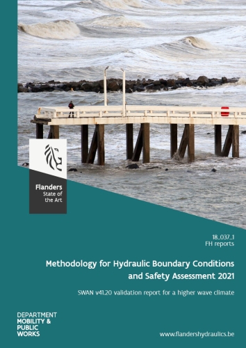 Methodology for Hydraulic Boundary Conditions and Safety Assessment 2021: SWAN v41.20 validation report for a higher wave climate Methodology for Hydraulic Boundary Conditions and Safety Assessment 2021: SWAN v41.20 validation report for a higher wave climate