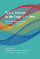 Waterbeheer in de lage landen: Een rechtsvergelijking tussen Nederland en Vlaanderen