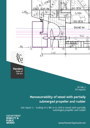 Manoeuvrability of vessel with partially submerged propeller and rudder: Sub report 2