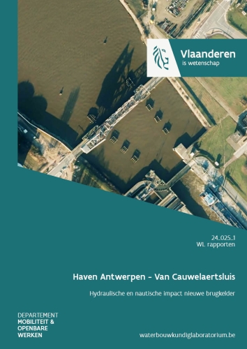 Haven Antwerpen - Van Cauwelaertsluis: hydraulische en nautische impact nieuwe brugkelder