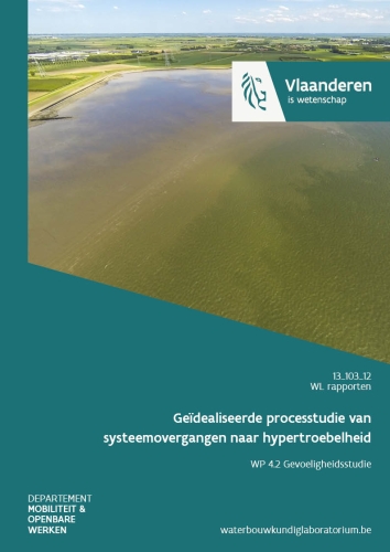 Geïdealiseerde processtudie van systeemovergangen naar hypertroebelheid: WP 4.2 Gevoeligheidsstudie