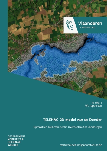 TELEMAC-2D model van de Dender: Opmaak en kalibratie sectie Overboelare tot Zandbergen