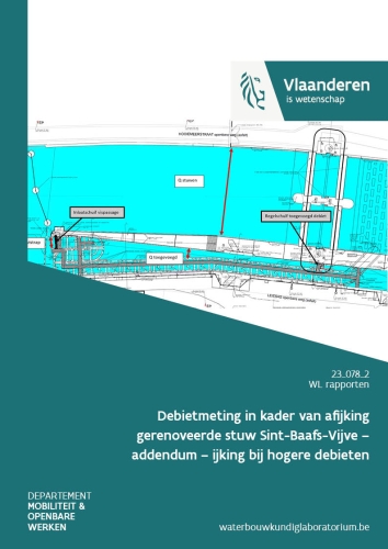 Debietmeting in kader van afijking gerenoveerde stuw Sint-Baafs-Vijve – addendum – ijking bij hogere debieten